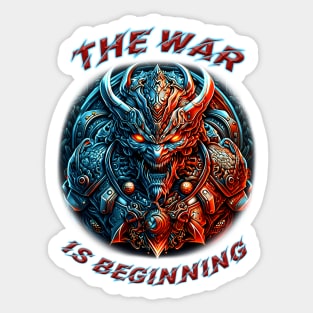 THE WAR IS BEGINNING Sticker